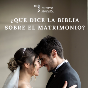 Qué dice la Biblia sobre el matrimonio