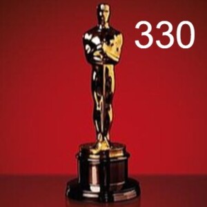 Episode 330: Oscar Predictions