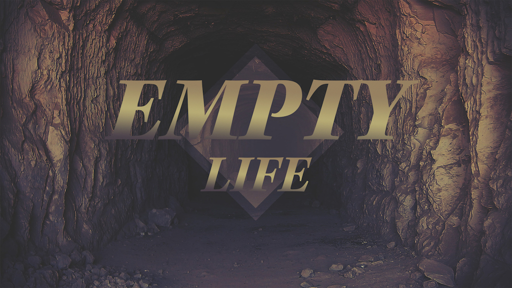 Empty Life