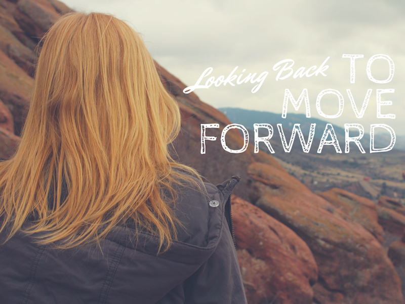 Looking Back to Move Forward