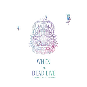 When the Dead Live: Which Jesus?