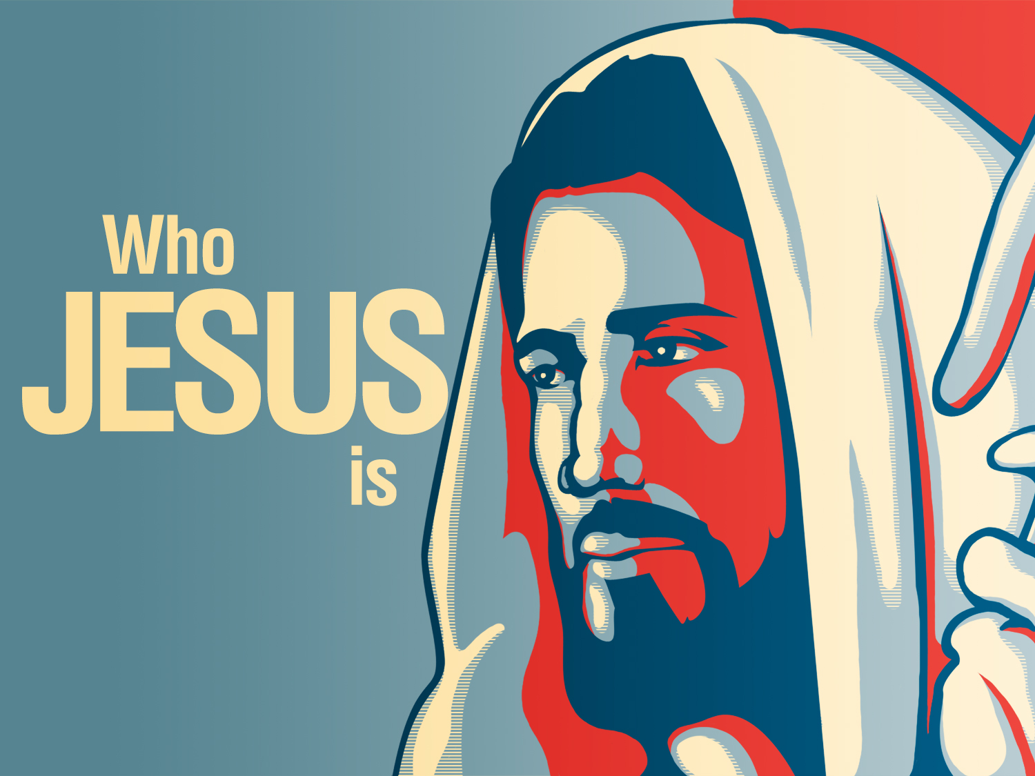 Who Jesus Is #1 The Son of God
