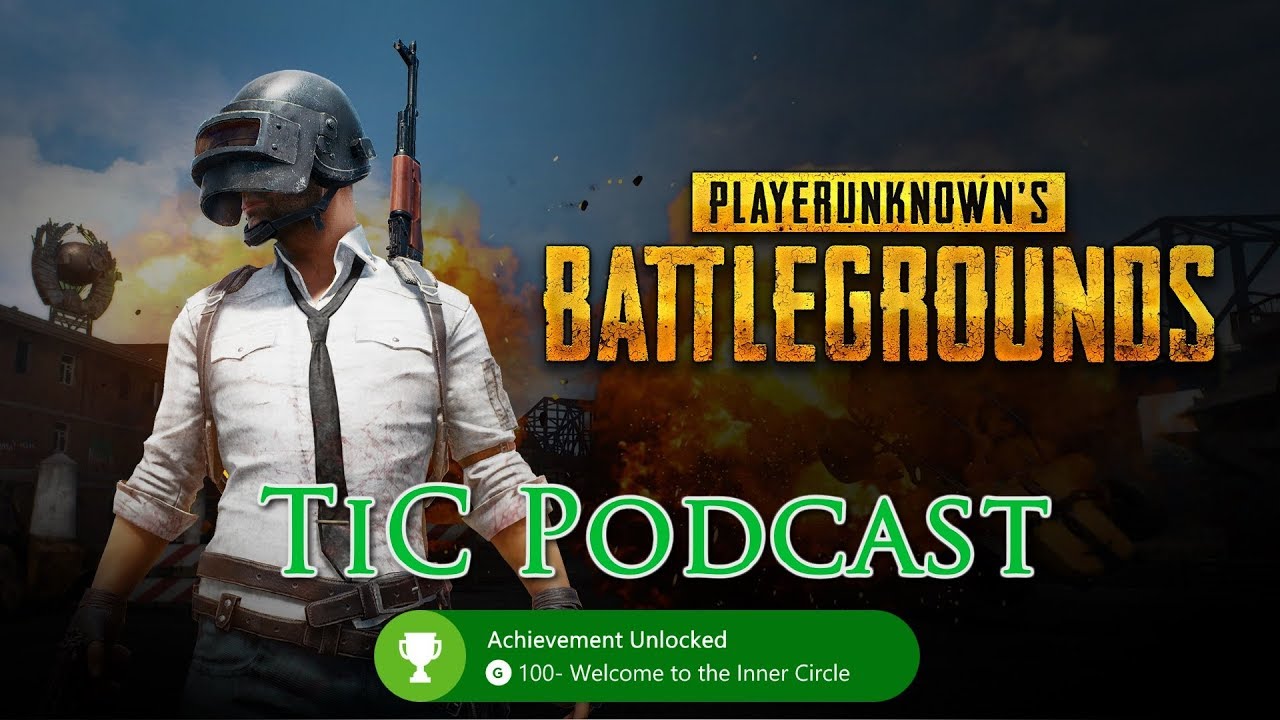 The Inner Circle Podcast Ep. 68 - Xbox Influencers, PUBG On Azure & Xbox Game Gifting