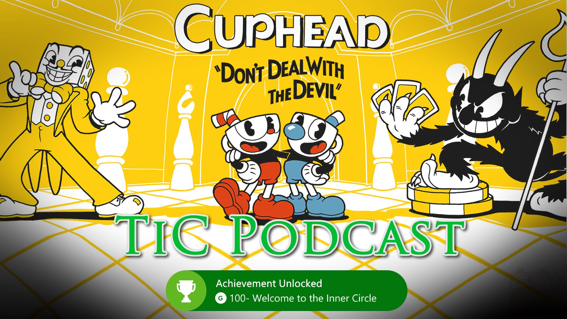 The Inner Circle Podcast Ep. 61 - Cuphead, Gaming Quirks, Review Journalist & Destiny 2 Thoughts