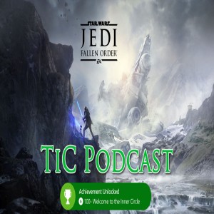 The Inner Circle Podcast Ep. 120 - Fallen Order Rising