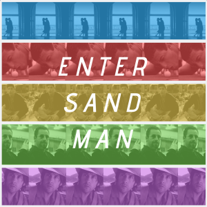 Enter Sandman- An Introduction (Why Adam Sandler?)