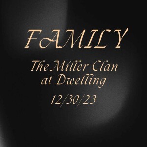 Dwelling Ministries 12/30/23