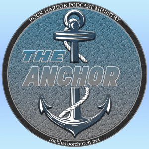 The Anchor - The Book Of Revelation: Episode 3 ”The Reality Of Accountability”