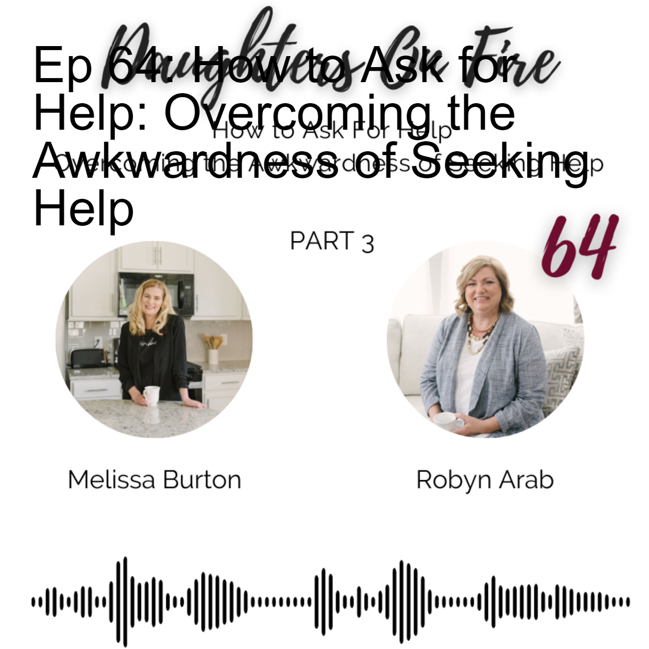 The Daughters on Fire Podcast