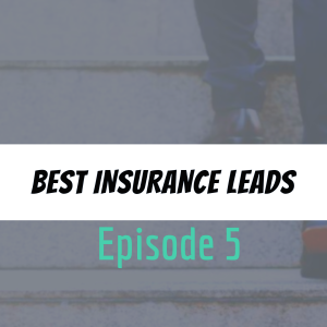 How to Find the Best Insurance Leads to Buy as an Insurance Agent