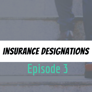 What insurance designations should I consider as an insurance agent?