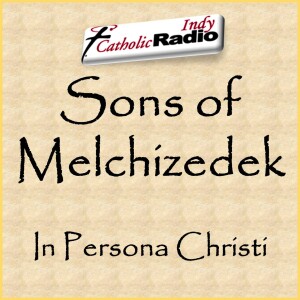 SONS OF MELCHIZEDEK: Father Kevin Haines, Senior Associate Pastor, St. Maria Goretti, Westfield, Indiana.