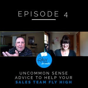 Uncommon Sense Advice to Help Your Sales Team Fly High with Brian Kavicky