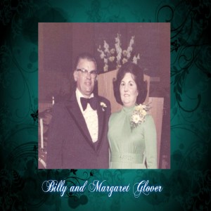 Billy & Margaret Glover (with son, Bill) – 12/14/19 - # 254