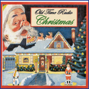 Old Time Radio Christmas - 12/22/18 - # 210