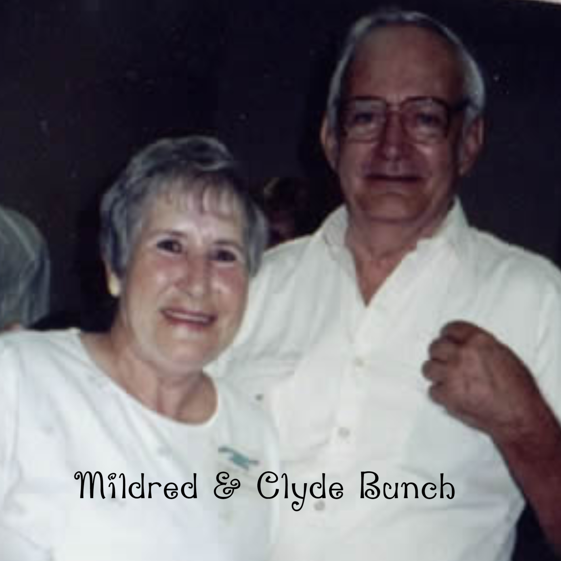 Clyde and Mildred Bunch (with daughter, Donna Miller) - 9/9/17 - # 143