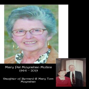 Mary Patricia Moynahan Mullins - 1/19/19 - # 214