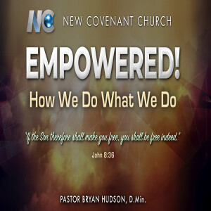 Empowered! How We Do What We Do