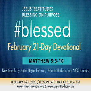 DAY 1 | Things That Are – Not Just Things That Will Be  |  21-Day Devotional on Jesus’ Beatitudes and Sermon on the Mount |  An Introduction