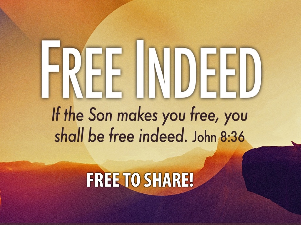 Free Indeed! | Part Three: Free to Share