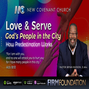 God's People In the City – How Predestination Works