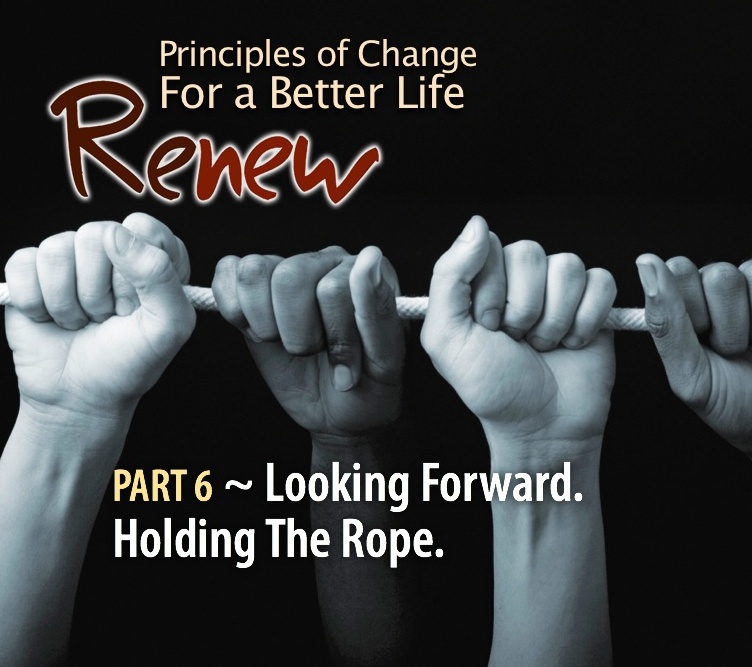 RENEW | Looking Forward. Holding the Rope