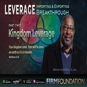 How to Gain and Use Kingdom Leverage