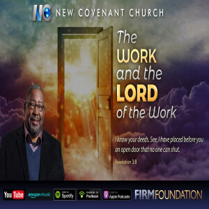 The Work & The Lord of the Work