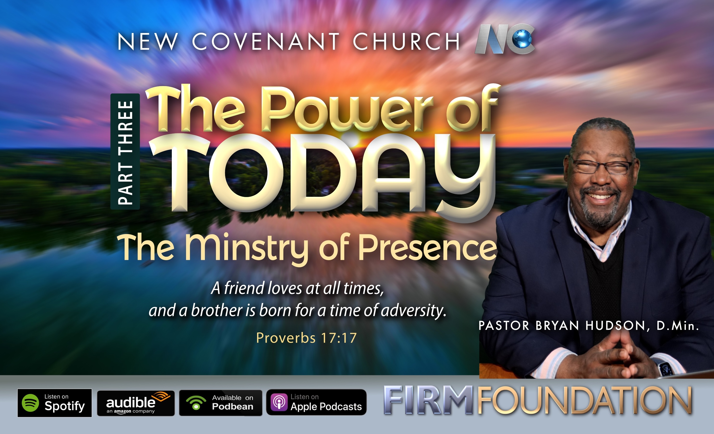 "The Ministry of Presence" - Part Three of the Series: "The Power of Today."