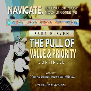 The Pull of Value  & Priority; ”Pearls of Priority” |  Navigate, Part 11