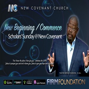 New Beginnings / Commence – Message for Graduates and Students