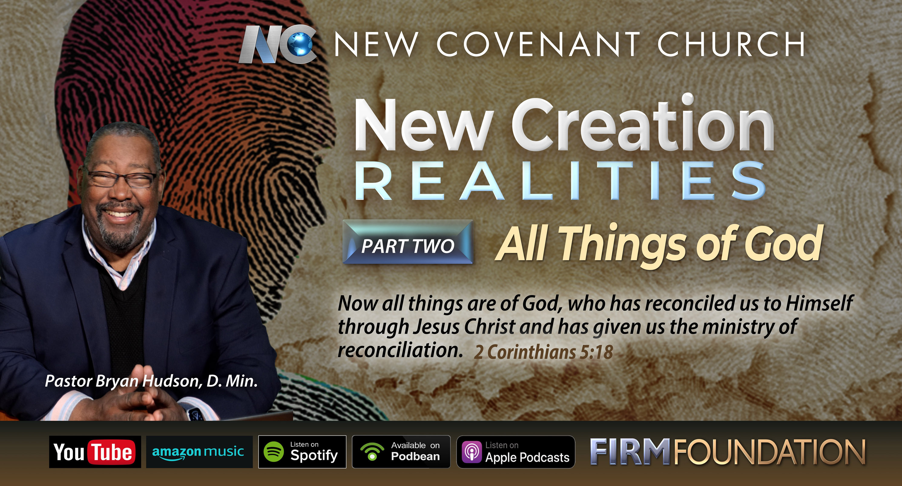 New Creation Realities – Part Two: All Things of God