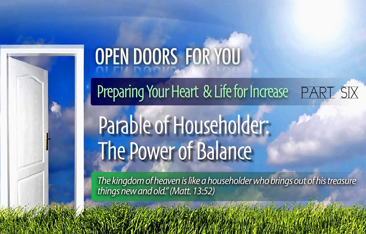 Preparing Your Heart & Life for Increase, Part 6 | The Parable of the Householder: The Power of Balance