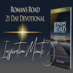 ROMANS ROAD 21-Day Devotional:  Day 4 - ”No Boasting.”