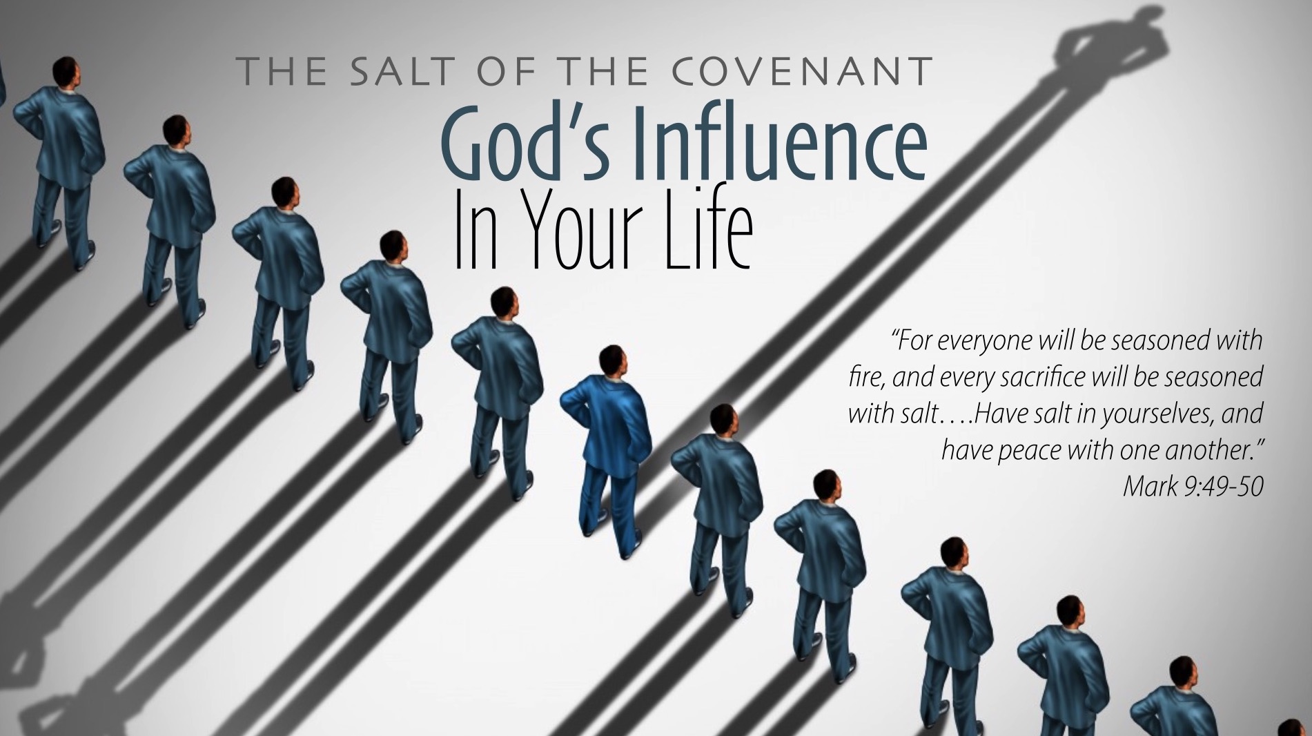 The Salt of the Covenant: God's Influence In Your Life