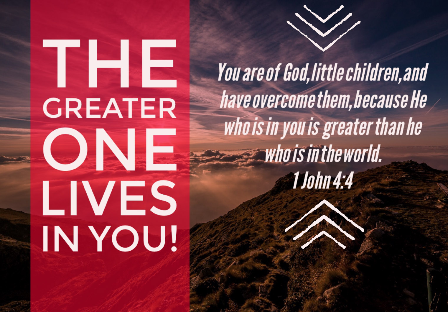 The Greater One Lives in You