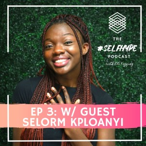 How To Finally Follow Your Passion and The Art of Persistence w/ Guest Selorm Kploanyi