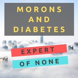 Morons and Diabetes