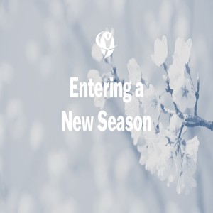 Entering a New Season 2 - Enduring