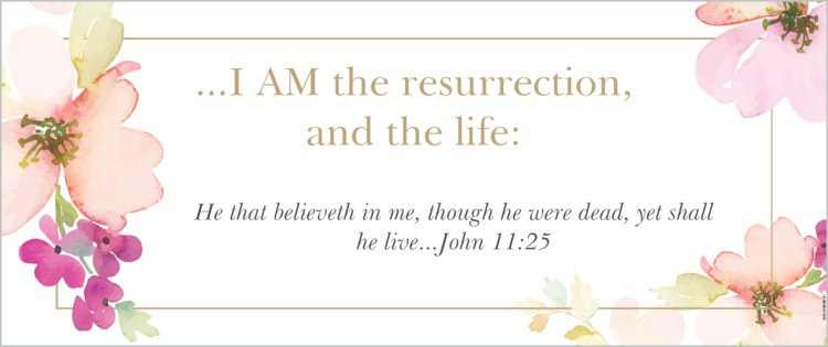 The Resurrection and the life; Two Resurrections 4-8-2018