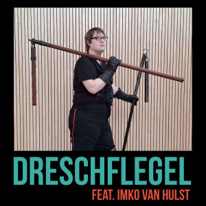 Dreschflegel-Geflüster feat. Imko van Hulst (SG 182)