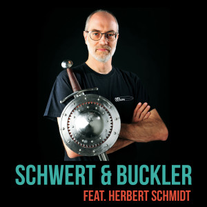 Schwert & Buckler feat. Herbert Schmidt - Disziplinen des historischen Fechtens (SG 38)