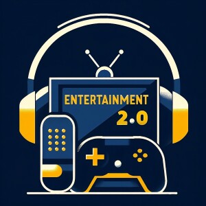 Entertainment 2.0 #636 - CES 2024