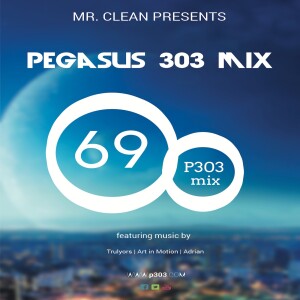 Pegasus 303 Mix 069 – Electronica | Deep House | Tech House | Indie Dance | Mixed by mrclean 🎧🔥