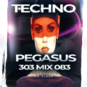 Podcast | Pegasus 303 Mix 083 β TECHNO | Deep & Driving Techno Set π§π₯