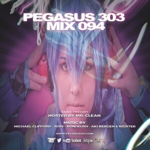 Pegasus 303 Mix 094 | Tech, Deep & Progressive House Set | Mixed by mrclean
