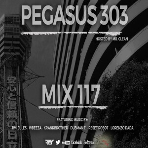 Deep Minimal Tech House Pegasus 303 Mix 117