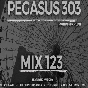 House & Tech House PODCAST | Pegasus 303 Mix 123 ๐Explicit๐