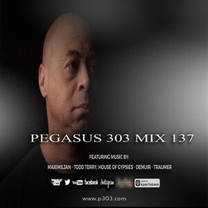 🔞  Pegasus 303 Mix 137 | House & Deep House DJ Set | Soulful & Groovy Vibes🔞