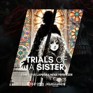 Trials Of A Sister [Fast Fiction]